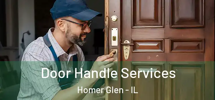 Door Handle Services Homer Glen - IL