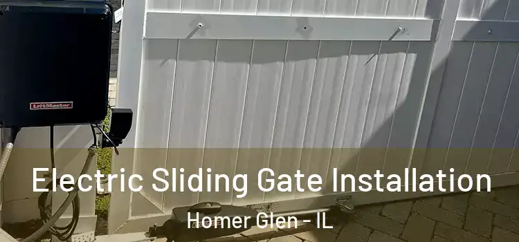 Electric Sliding Gate Installation Homer Glen - IL